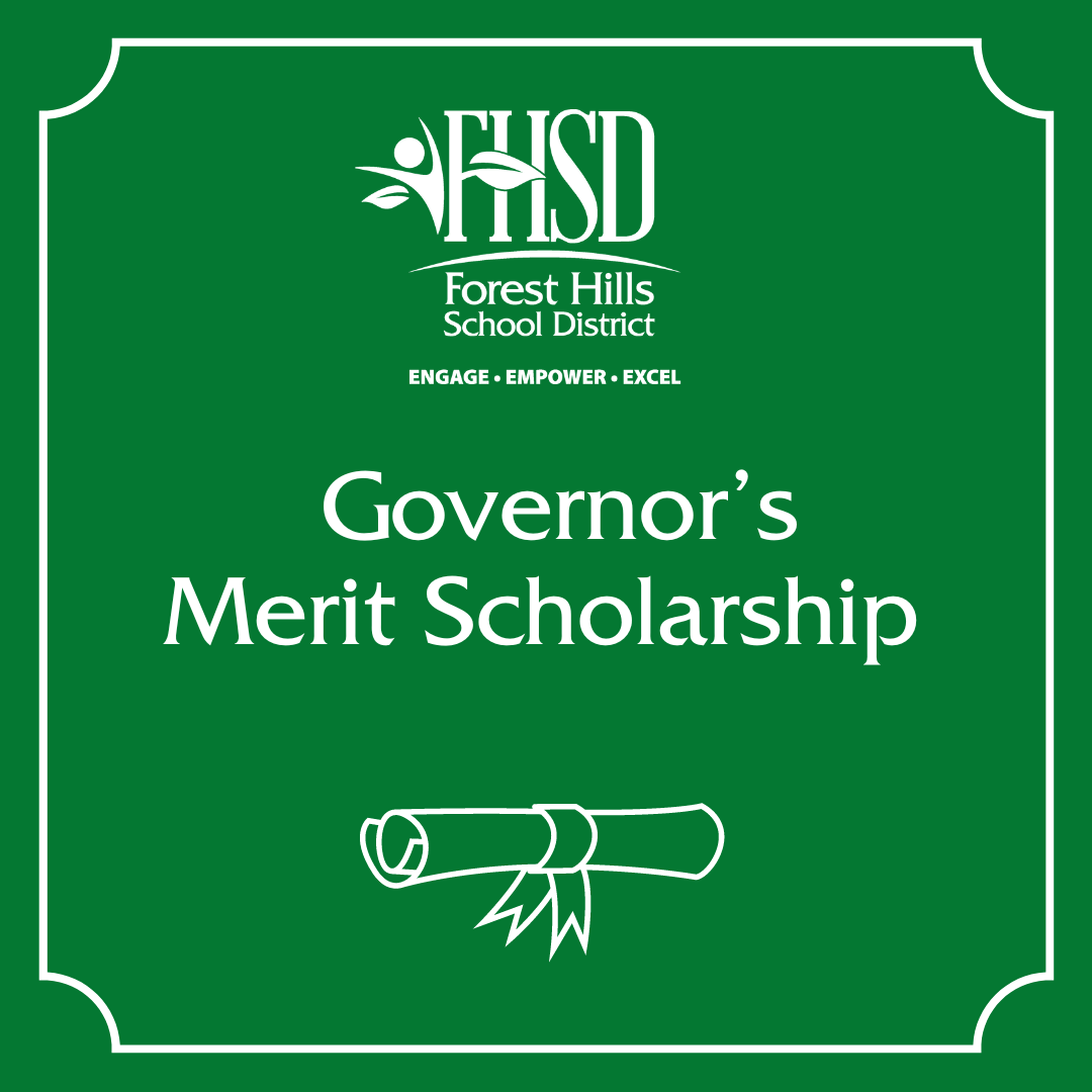 Graphic with the FHSD logo that says 'governor's merit scholarship'